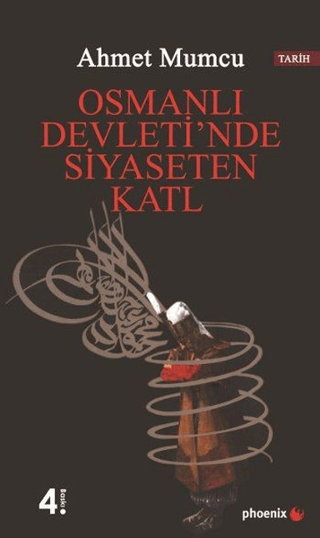 Osmanlı Devleti\'nde Siyaseten Katl Ahmet Mumcu