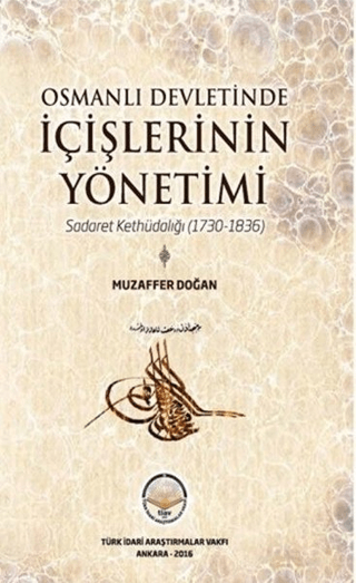 Osmanlı Devletinde İçişlerinin Yönetimi Muzaffer Doğan