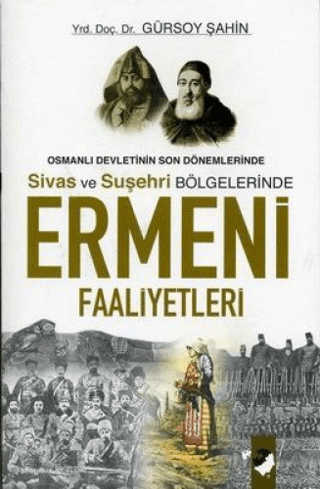 Ermeni Faaliyetleri Gürsoy Şahin