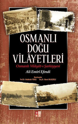 Osmanlı Doğu Vilayetleri Ali Emiri Efendi