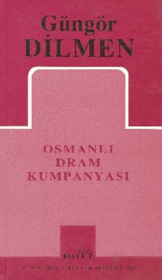 Osmanlı Dram Kumpanyası %25 indirimli Güngör Dilmen