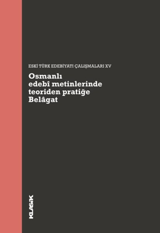 Osmanlı Edebi Metinlerinde Teoriden Pratiğe Belagat Hatice Aynur