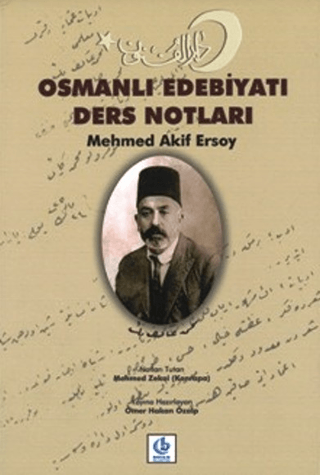 Osmanlı Edebiyatı Ders Notları (Ciltli) Mehmed Âkif Ersoy