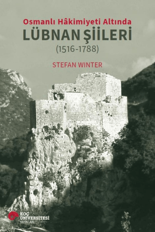 Osmanlı Hakimiyeti Altında Lübnan Şiirleri (1516 - 1788) Stefan Winter