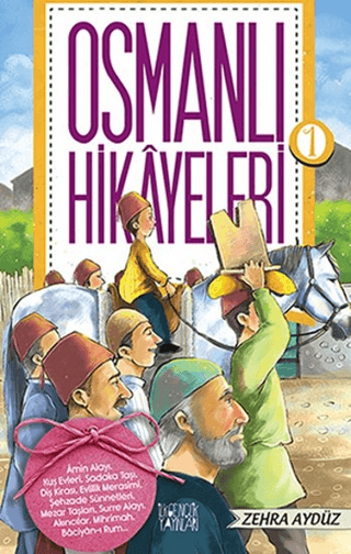 Osmanlı Hikayeleri Zehra Aydüz