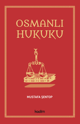 Osmanlı Hukuku Mustafa Şentop