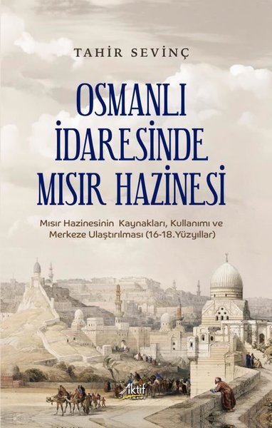 Osmanlı İdaresinde Mısır Hazinesi - Mısır Hazinesinin Kaynakları, Kull