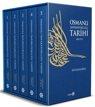 Osmanlı İmparatorluğu Tarihi 1300 - 1912 Seti - 5 Kitap Takım Nicolae 