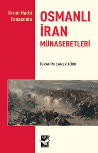 Osmanlı İran Münasebetleri İbrahim Caner Türk