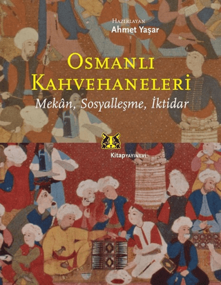 Osmanlı Kahvehaneleri Ahmet Yaşar