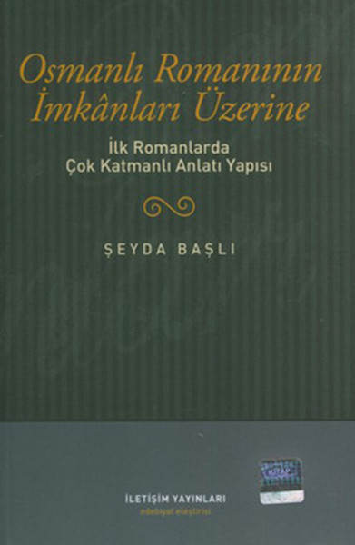 Osmanlı Romanının İmkanları Üzerine %27 indirimli Şeyda Başlı