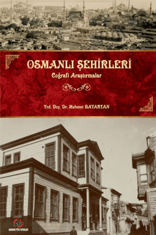 Osmanlı Şehirleri Mehmet Bayartan