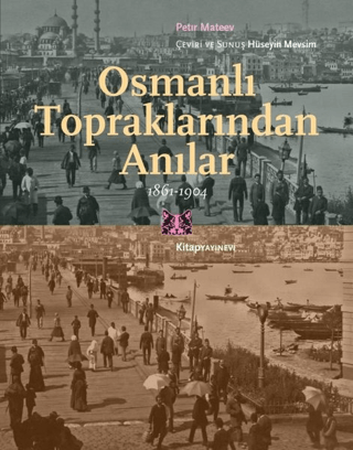 Osmanlı Topraklarında Anılar Petır Mateev