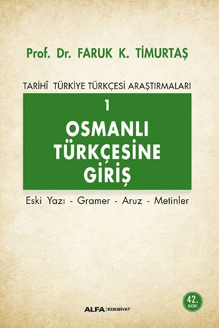 Osmanlı Türkçesine Giriş 1 Faruk K. Timurtaş