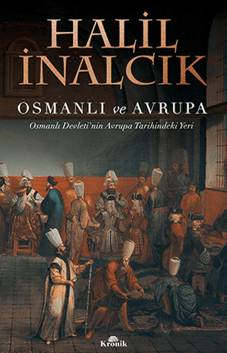 Osmanlı ve Avrupa Halil İnalcık