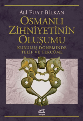 Osmanlı Zihniyetinin Oluşumu Ali Fuat Bilkan