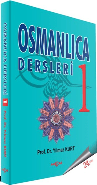 Osmanlıca Dersleri 1 Yılmaz Kurt