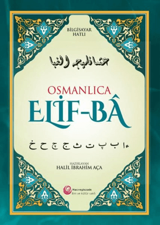 Osmanlıca Elif-Ba Halil İbrahim Aça