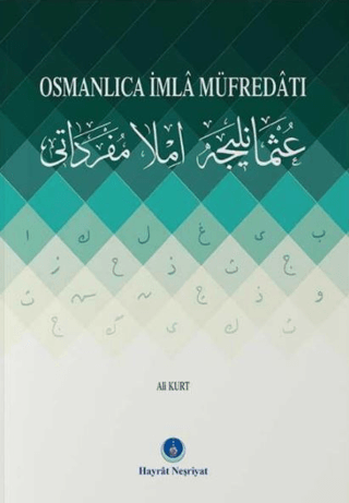 Osmanlıca İmla Müfredatı Ali Kurt