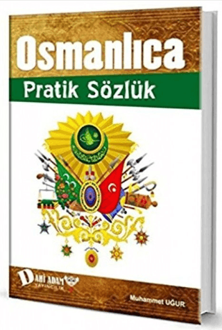 Osmanlıca Pratik Sözlük Muhammet Uğur