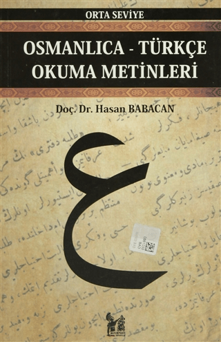 Osmanlıca-Türkçe Okuma Metinleri - Orta Seviye-10 %30 indirimli Hasan 