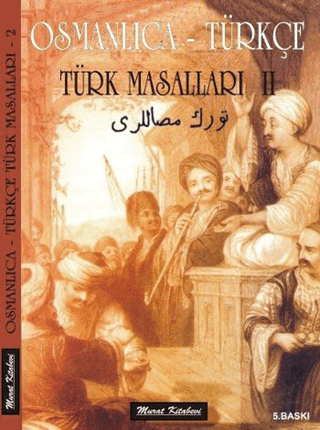 Osmanlıca - Türkçe / Türk Masalları 2 Süleyman Tevfik