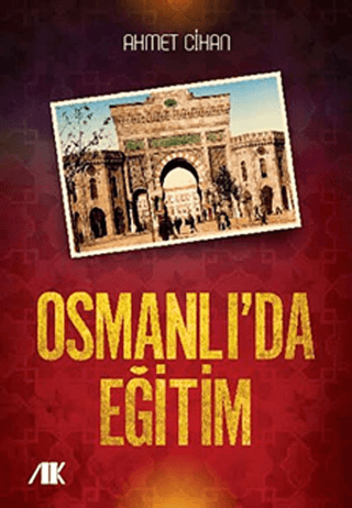 Osmanlıda Eğitim Ahmet Cihan