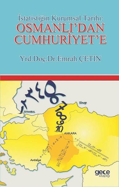 İstatistiğin Kurumsal Tarihi: Osmanlı'dan Cumhuriyet'e Emrah Çetin