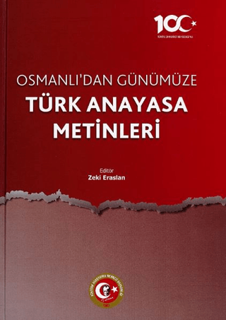 Osmanlı'dan Günümüze Türk Anayasa Metinleri (Ciltli) Zeki Eraslan