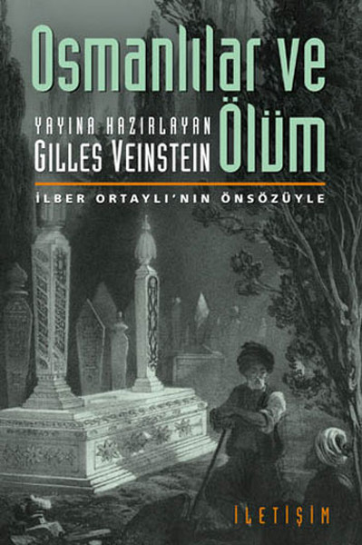 Osmanlılar ve Ölüm %27 indirimli Gilles Veinstein