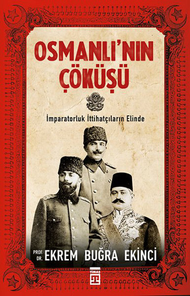 Osmanlı'nın Çöküşü %28 indirimli Ekrem Buğra Ekinci