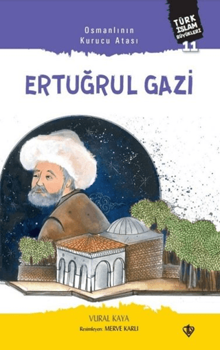 Ertuğrul Gazi - Osmanlının Kurucu Atası Vural Kaya