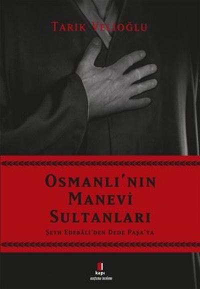 Osmanlı'nın Manevi Sultanları Tarık Velioğlu