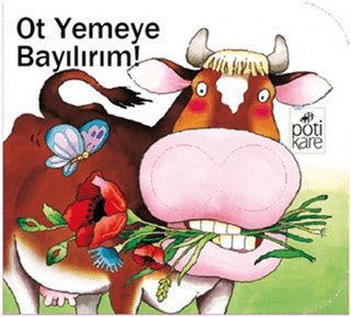 Ot Yemeye Bayılırım! - Delikli Kitaplar Serisi Kolektif