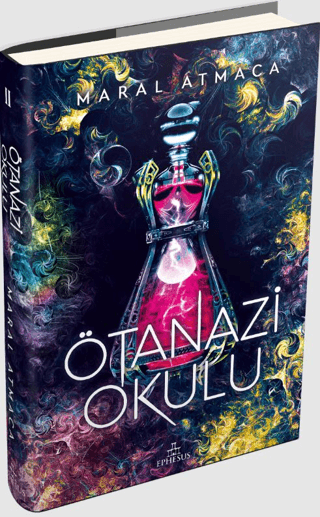 Ötanazi Okulu 2 (Ciltli) Maral Atmaca