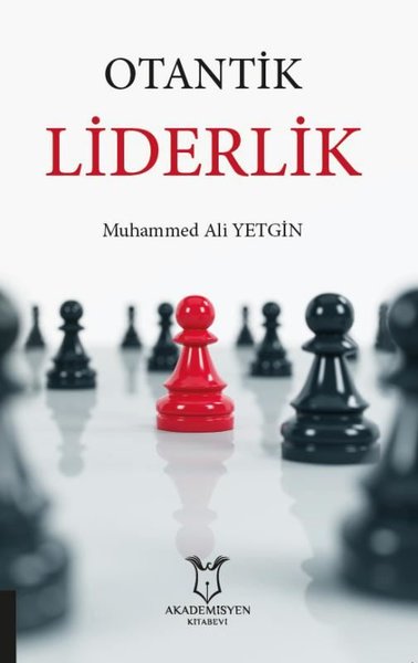 Otantik Liderlik Muhammed Ali Yetgin