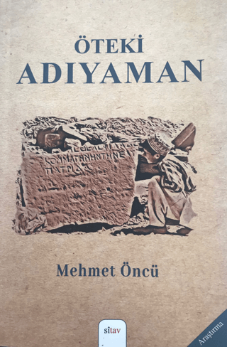 Öteki Adıyaman Mehmet Öncü