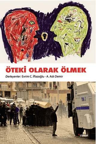 Öteki Olarak Ölmek Evrim C. İflazoğlu