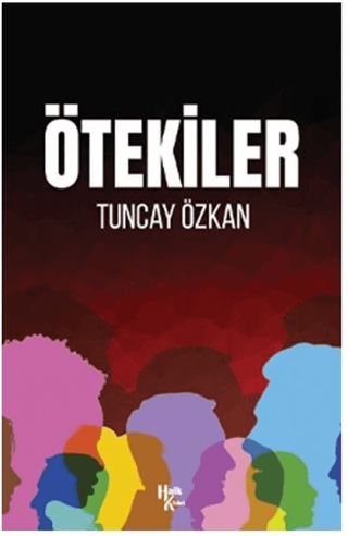 Ötekiler Tuncay Özkan