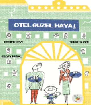 Otel Güzel Hayal Didier Levy