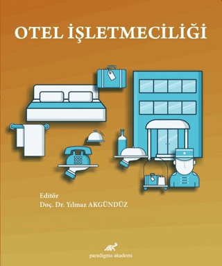 Otel İşletmeciliği Yılmaz Akgündüz