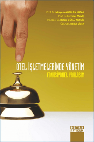 Otel İşletmelerinde Yönetim Meryem Akoğlan Kozak