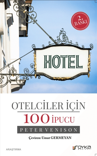 Otelciler İçin 100 İpucu Peter Venison