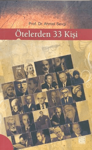 Ötelerden 33 Kişi Ahmet Sevgi