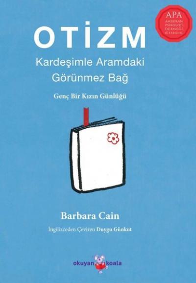 Otizm: Kardeşimle Aramdaki Görünmez Bağ Barbara Caine