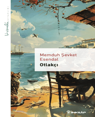 Otlakçı - Livaneli Kitaplığı Memduh Şevket Esendal