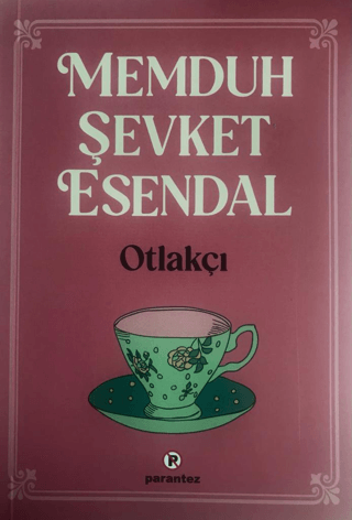 Otlakçı Memduh Şevket Esendal