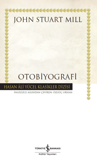 Otobiyografi (Ciltli) John Stuart Mill