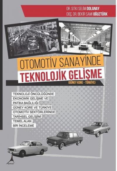 Otomotiv Sanayinde Teknolojik Gelişme Kolektif