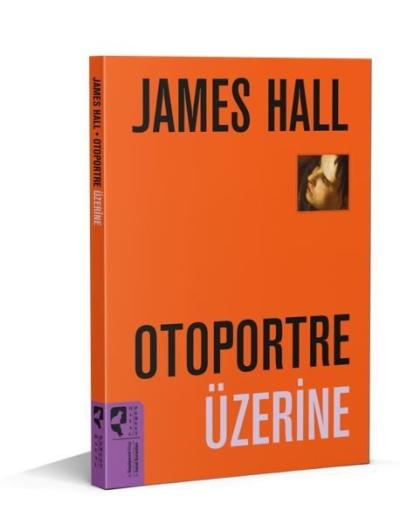 Otoportre Üzerine Julian Bell